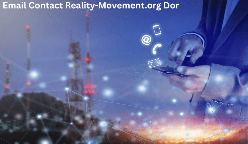 Email Contact Reality-Movement.org Dor