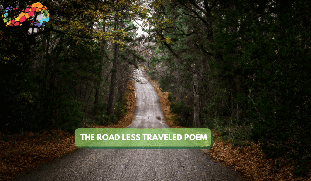 The Road Less Traveled Poem