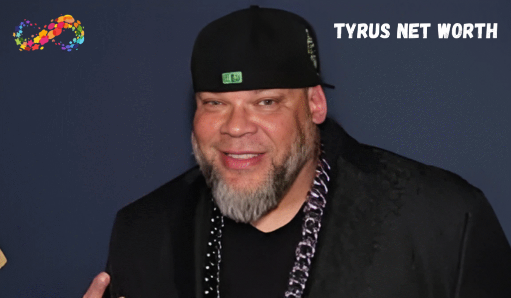 tyrus net worth