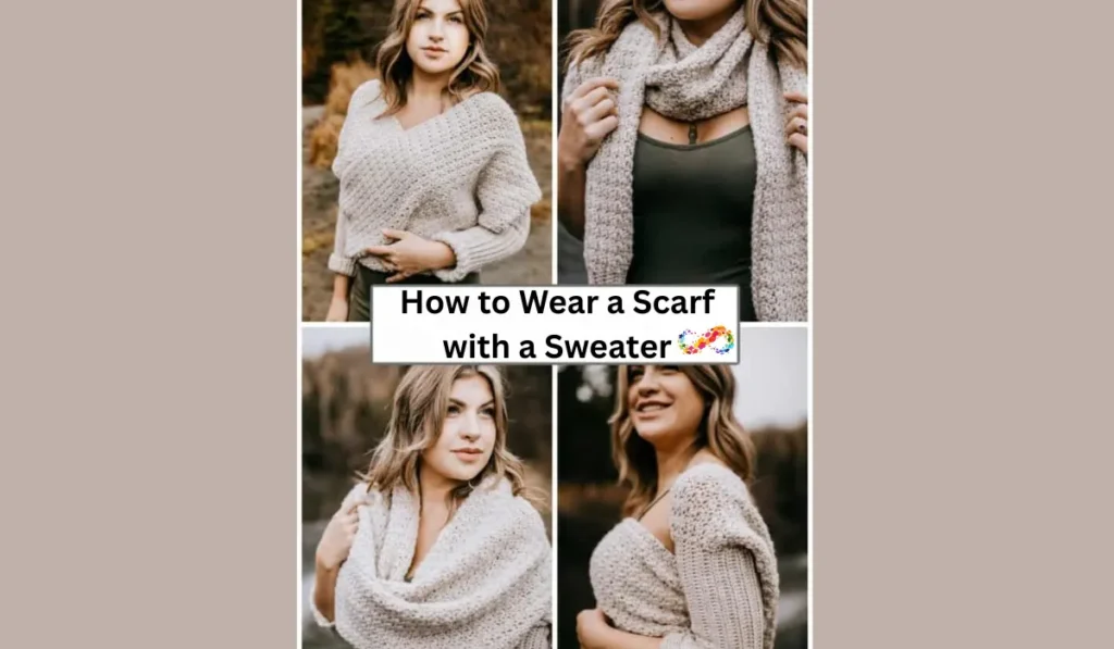 How to Wear a Scarf with a Sweater